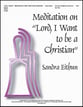 Meditation on Lord I Want to Be a Christian Handbell sheet music cover